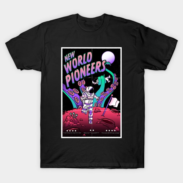 New World Pioneers! T-Shirt by ryandraws_stuff